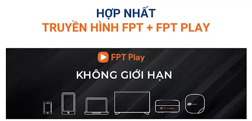 FPT Play cung cấp sản phẩm đa nền tảng. 